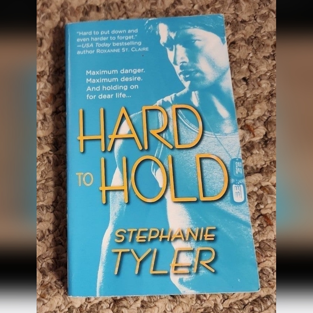 Hard to Hold by Stephanie Tyler